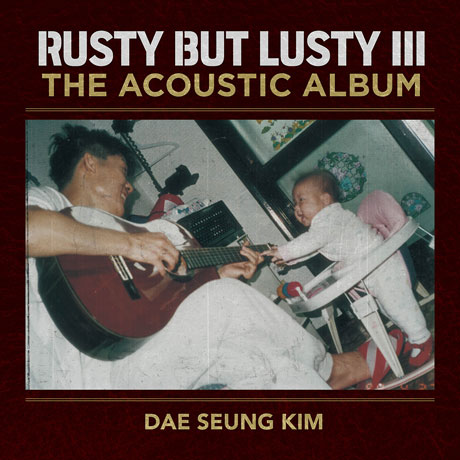 RUSTY BUT LUSTY Ⅲ: THE ACOUSTIC ALBUM