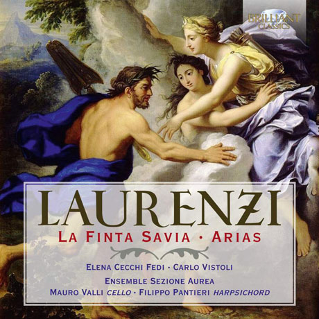 LA FINTA SAVIA, ARIAS/ ELENA CECCHI FEDI [로렌지: 라 핀타 사비아, 아리아]