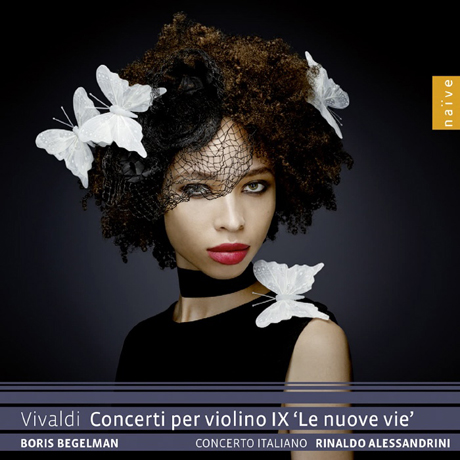 CONCERTI PER VIOLINO 9/ BORIS BEGELMAN, RINALDO ALESSANDRINI [비발디: 바이올린 협주곡 9집 - 새로운 방향성]