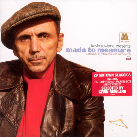 KEVIN ROWLAND PRESENTS: MADE TO MEASURE