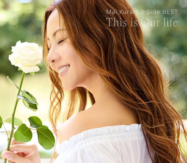 THIS IS OUR LIFE [MAI KURAKI B-SIDE BEST]