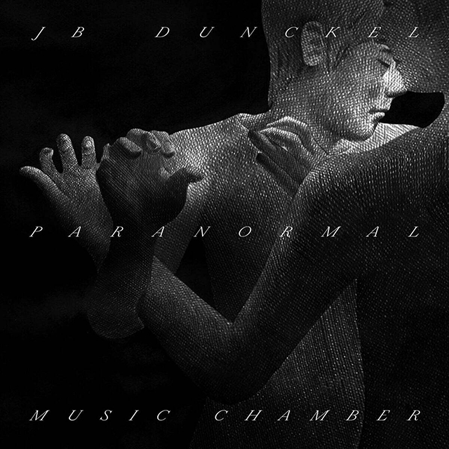 PARANORMAL MUSIC CHAMBER [장-베노아 덩켈: 파라노말 뮤직 쳄버]