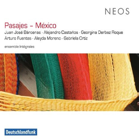 PASAJES-MEXICO/ ENSEMBLE INTEGRALES [멕시코 현대작곡가 모음집]