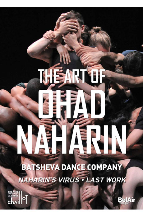 THE ART OF OHAD NAHARIN/ BATSHEVA DANCE COMPANY [오하드 나하린의 예술: 바체바 댄스 컴퍼니]