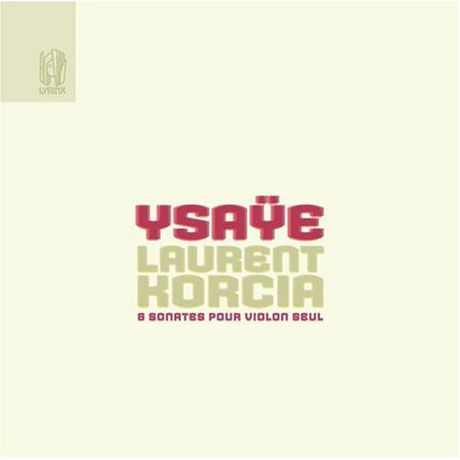 A SONATES POUR VIOLON  SEUL/ LAURENT KORCIA