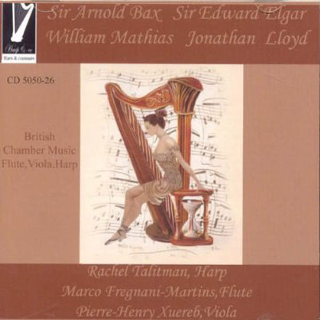 BRITISH CHAMBER MUSIC FOR FLUTE, VIOLA AND HARP/ RACHEL TALITMAN, PIERRE-HENRY XUEREB