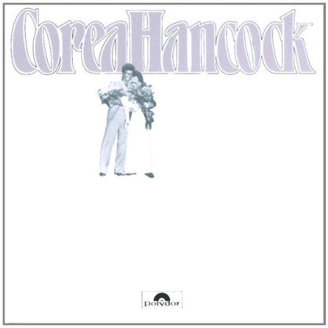 AN EVENING WITH CHICK COREA & HERBIE HANCOCK