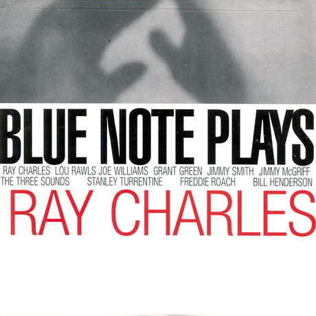 BLUE NOTE PLAYS RAY CHARLES