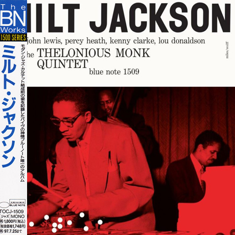 MILT JACKSON AND THE THELONIOUS MONK QUINTET