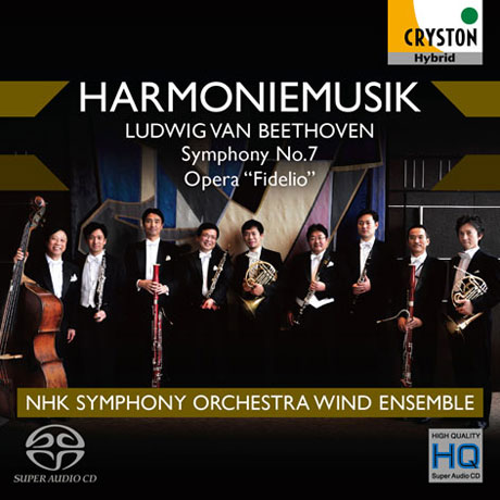 SYMPHONY NO.7 & FIDELIO [SACD HYBRID] [베토벤: 교향곡 7번<관악앙상블 편곡판>]