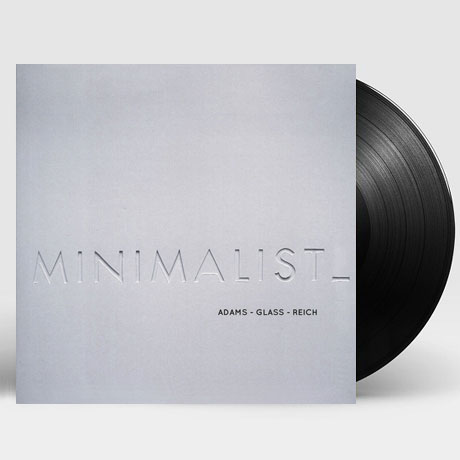 MINIMALIST [미니멀리즘 베스트: 존 아담스, 필립 글래스, 스티브 라이히] [LP]