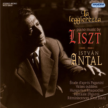LA LEGGIEREZZA: PIANO MUSIC/ ISTVAN ANTAL