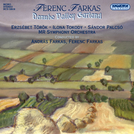 DANUBE VALLEY GARLAND/ ANDRAS FARKAS & FERENC FARKAS [파르카시: 다뉴브 유역의 노래집 외]