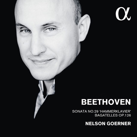 SONATA NO.29 `HAMMERKLAVIER` & BAGATELLES OP.126/ NELSON GOERNER [베토벤: 피아노 소나타 29번 <함머클라비어>, 바가텔]
