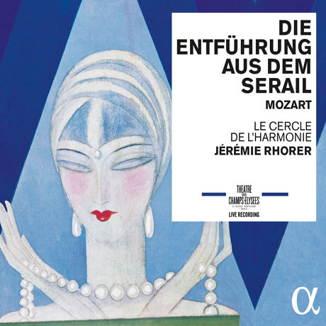 DIE ENTFUHRUNG AUS DEM SERAIL/ JEREMIE RHORER [모차르트: 오페라 <후궁으로부터의 탈출> 전곡]