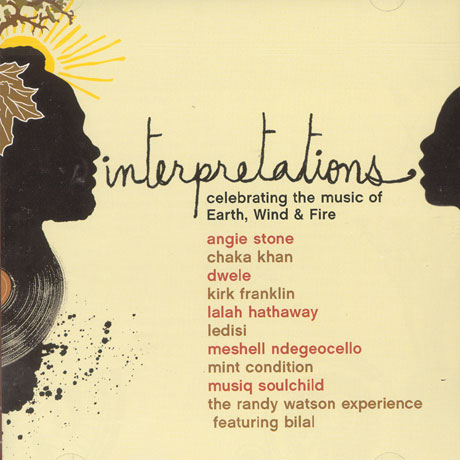 INTERPRETATIONS: CELEBRATING THE MUSIC OF EARTH WIND & FIRE
