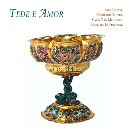 FEDE E AMOR/ ALEX POTTER, ENSEMBLE LA FONTAINE