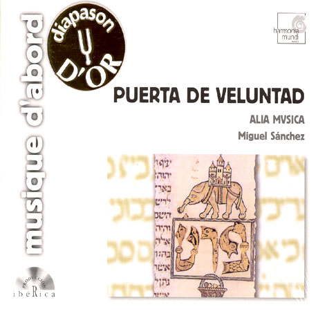 PUERTA DE VELUNTAD/ ALIA MUSICA/ MIGUEL SANCHEZ [유대스페인 음악의 전례와 신화]