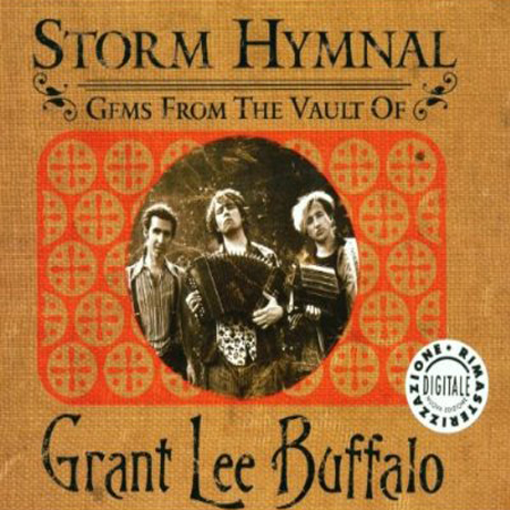 STORM HYMNAL: GEMS FROM VAULT OF GRANT LEE BUFFALO