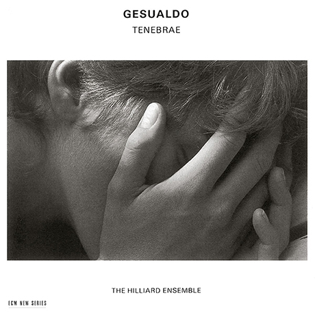 TENEBRAE/ THE HILLIARD ENSEMBLE