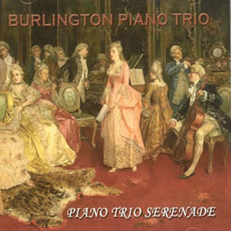 PIANO TRIO SERENADE/ BURLINGTON PIANO TRIO