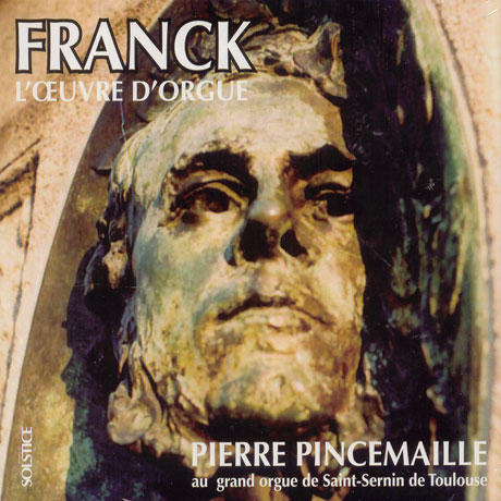 L`AEUVRE D`ORGUE/ PIERRE PINCEMAILLE