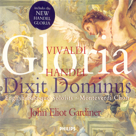 GLORIA DIXIT DOMINUS, GLORIA/ JOHN ELIOT GARDINER