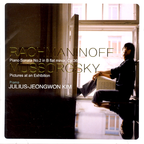 PIANO SONATA & PICTURES AT AN EXHIBITION/ JULIUS-JEONGWON KIM [라흐마니노프: 피아노 소나타 & 무소르그스키: 전람회의 그림 - 김정원]