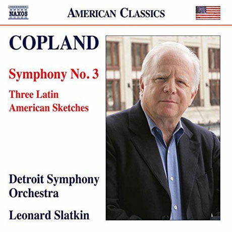 SYMPHONY NO.3 & THREE LATIN AMERICAN SKETCHES/ LEONARD SLATKIN [코플랜드: 교향곡 3번 & 3개의 라틴 아메리카 스케치 - 슬래트킨]