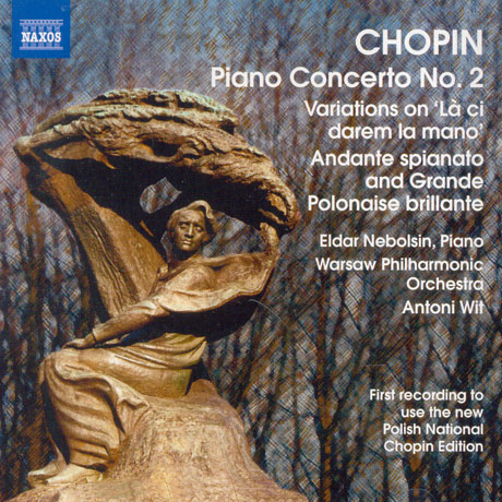 PIANO CONCERTO NO.2/ ELDAR NEBOLSIN, ANTONI WIT [쇼팽: 피아노 협주곡 2번]