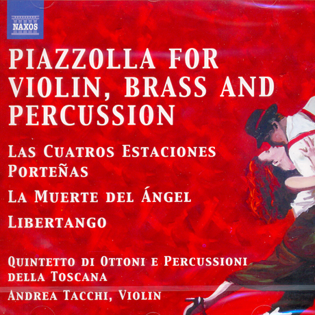 TANGOS FOR VIOLIN, BRASS AND PERCUSSION QUINTET/ ANDREA TACCHI