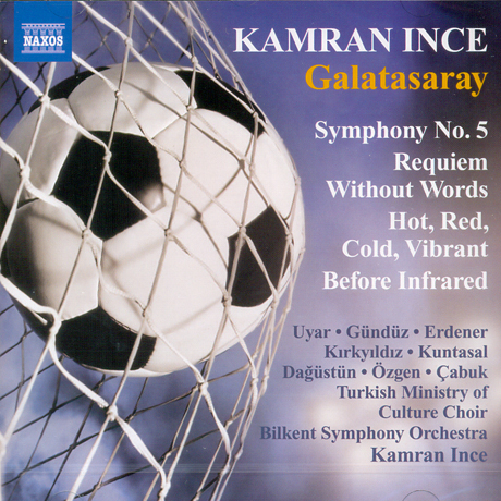 SYMPHONY NO.5 `GALATASARAY`/ KAMRAN INCE