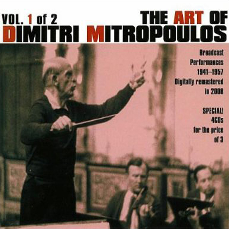 THE ART OF DIMITRI MITROPOULOS VOL.1