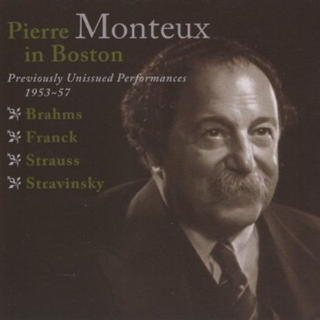 PIERRE MONTEUX IN BOSTON: PREVIOUSLY UNISSUED PERFORMANCES 1953-57