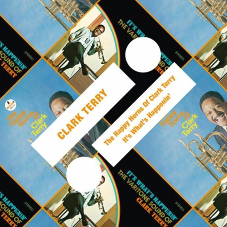THE HAPPY HORNS OF CLARK TERRY+IT`S WHAT`S HAPPENIN`