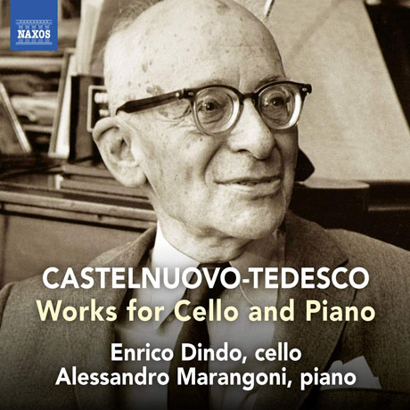WORKS FOR CELLO & PIANO/ ENRICO DINDO, ALESSANDRO MARANGONI [카스텔누오보-테데스코: 첼로와 피아노를 위한 작품집 - 딘도, 마랑고니]