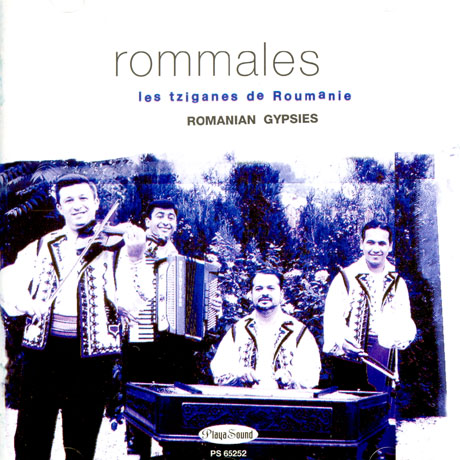 ROMANIAN GYPSIES BY THE ROMMALES [루미나아 집시의 치간느 걸작선]