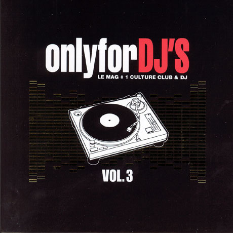 ONLY FOR DJ`S VOL.3