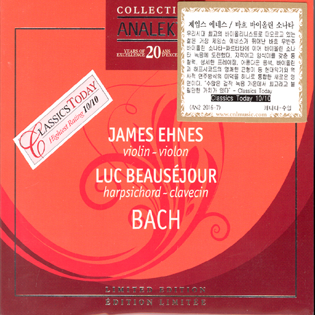 COMPLETE SONATAS FOR VIOLIN AND HARPSICHORD/ JAMES EHNES, LUC BEAUSEJOUR, BENOIT LOISELLE [바흐: 바이올린 소나타 - 제임스 에네스]