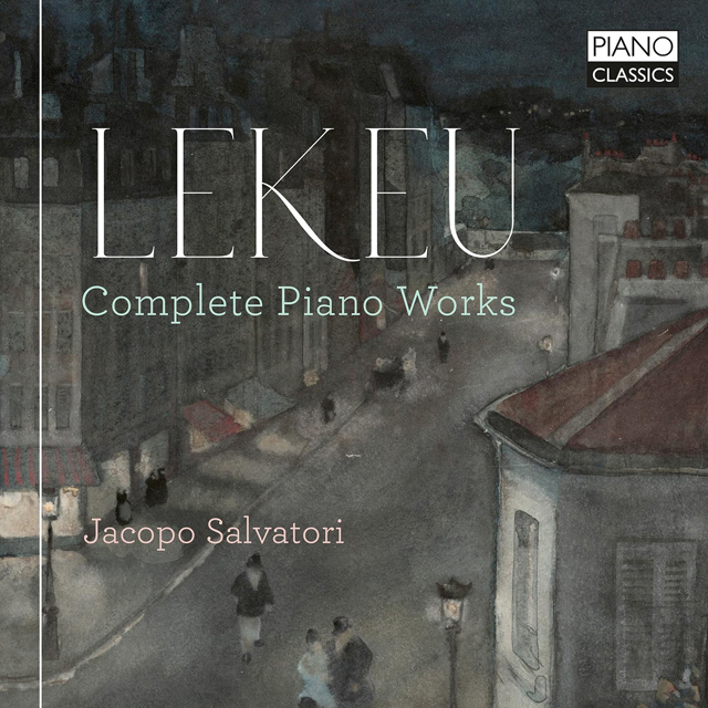COMPLETE PIANO WORKS/ JACOPO SALVATORI [르케우: 피아노 소나타 소품집 - 야코포 살바토리]