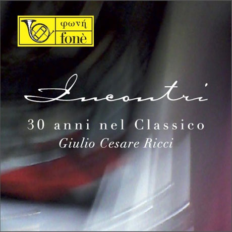 INCONTRI: 30 ANNI NEL CLASSICO [SACD HYBRID] [포네 레코딩: 30주념 기념앨범]