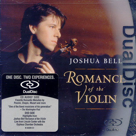 ROMANCE OF THE VIOLIN [DUALDISC] [조슈아 벨: 바이올린의 낭만]