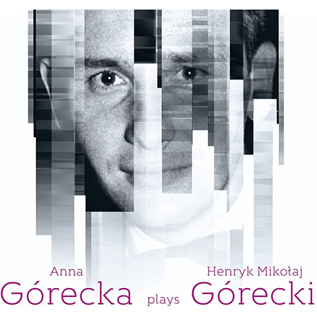 GORECKA PLAYS GORECKI/ ANNA GORECKA [구레츠키: 피아노 작품집 - 안나 구레츠카]