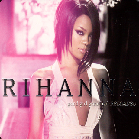 GOOD GIRL GONE BAD: RELOADED [CD+DVD]