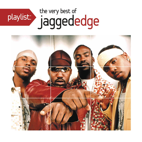 THE VERY BEST OF JAGGED EDGE [PLAYLIST]