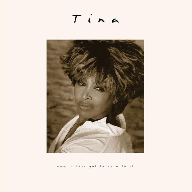 WHAT`S LOVE GOT TO DO WITH IT [30TH ANNIVERSARY]