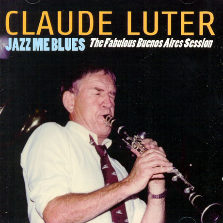 JAZZ ME BLUES: THE FABULOUS BUENOS AIRES SESSION