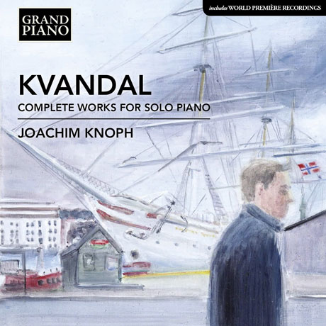 COMPLETE WORKS FOR SOLO PIANO/ JOACHIM KNOPH [크반달: 피아노를 위한 작품 전곡]
