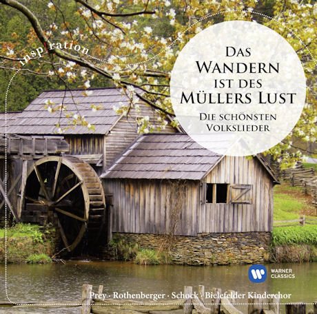 DAS WANDERN IST DES MULLERS LUST/ ANNELIESE ROTHENBERGER [INSPIRATION]