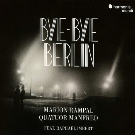 BYE-BYE BERLIN [FEAT. RAPHAEL IMBERT]